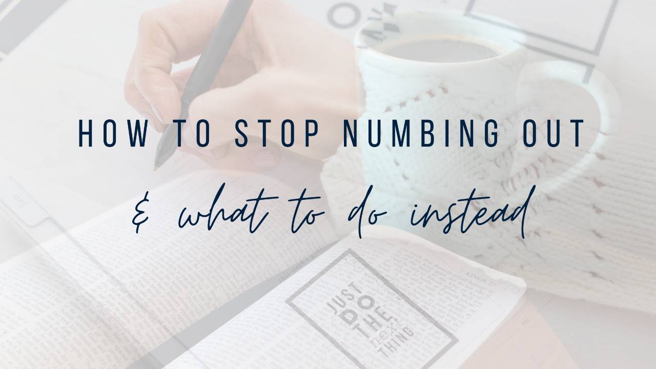 person writing with words how to stop numbing out and what to do instead